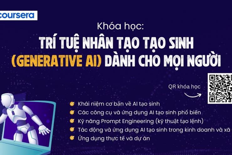 LÀM CHỦ SỨC MẠNH CỦA AI TẠO SINH CÙNG KHÓA HỌC TRỰC TUYẾN “GENERATIVE AI FOR EVERYONE”